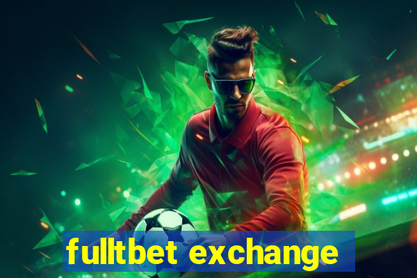 fulltbet exchange